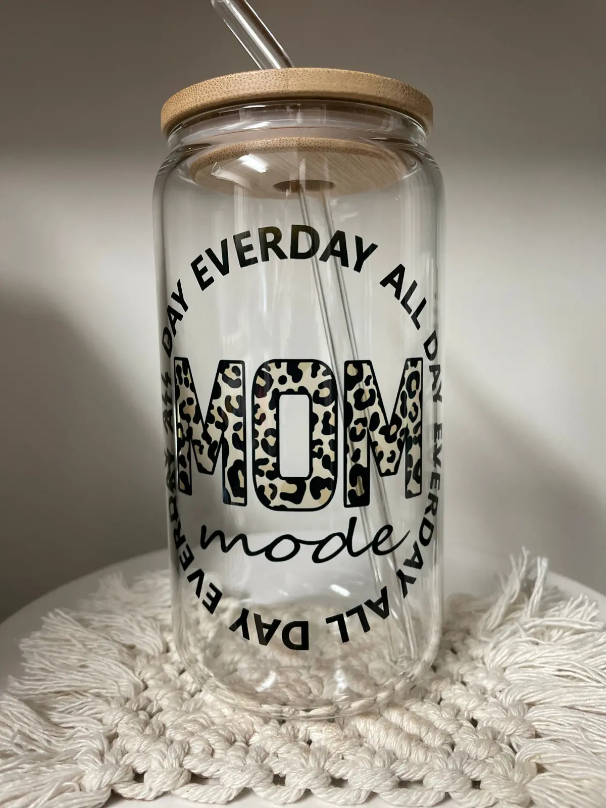 Mom | All Day Everyday | Motherhood | Mom Life | Glass Can 1